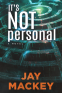 Cover Image: It's Not Personal