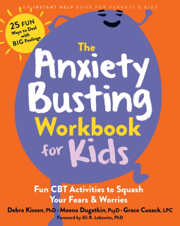 book cover for The Anxiety Busting Workbook for Kids