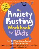 book cover for The Anxiety Busting Workbook for Kids