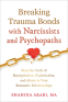 Cover Image: Breaking Trauma Bonds with Narcissists and Psychopaths
