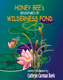 book cover for Honey Bee's Adventures at Wilderness Pond