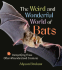 Cover Image: The Weird and Wonderful World of Bats