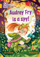 book cover for Audrey Fry is a Spy!