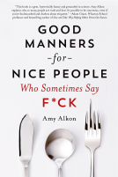 book cover for Good Manners for Nice People Who Sometimes Say F*ck