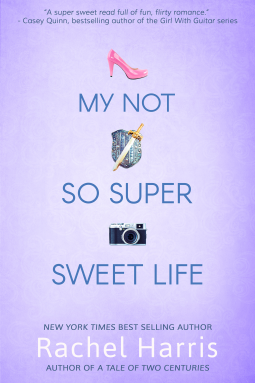 book cover for My Not So Super Sweet Life