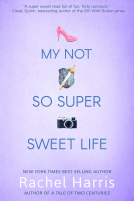 book cover for My Not So Super Sweet Life