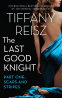 Cover Image: The Last Good Knight Part I: Scars and Stripes
