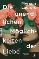 Buchcover für Die unendlichen Möglichkeiten der Liebe