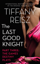 book cover for The Last Good Knight Part III: The Games Destiny Plays