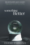 Cover Image: Something Better