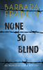Cover Image: None So Blind