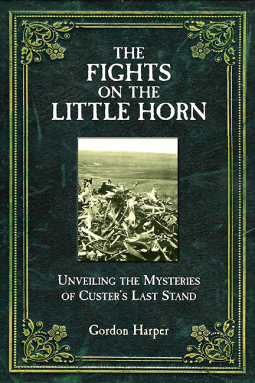 book cover for FIGHTS ON THE LITTLE HORN