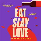 book cover for Eat Slay Love
