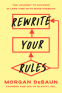 Cover Image: Rewrite Your Rules