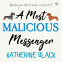 Cover Image: A Most Malicious Messenger