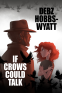 Cover Image: If Crows Could Talk