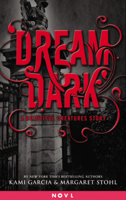 book cover for Dream Dark: A Beautiful Creatures Story