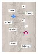 book cover for A Brief History of Women in Quebec