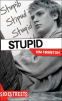 Cover Image: Stupid