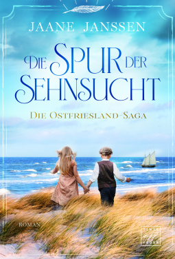 Buchcover für Die Spur der Sehnsucht (Die Ostfriesland-Saga, Band 1)