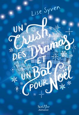 Couverture du livre pour Un crush, des dramas et un bal pour noël