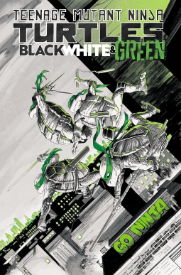 book cover for Teenage Mutant Ninja Turtles: Black, White, and Green