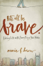 Cover Image: Let's All Be Brave