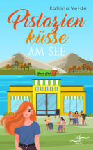 Buchcover für Pistazienküsse am See