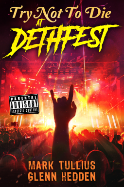 book cover for Try Not to Die: At Dethfest