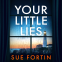 Cover Image: Your Little Lies
