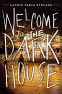 Cover Image: Welcome to the Dark House