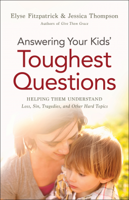 book cover for Answering Your Kids' Toughest Questions