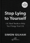 Cover Image: Stop Lying to Yourself