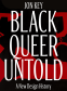 Cover Image: Black, Queer, and Untold