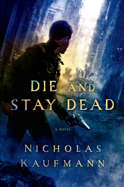book cover for Die and Stay Dead