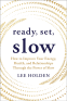 Cover Image: Ready, Set, Slow
