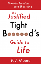 book cover for The Justified Tight B****rd's Guide to Life
