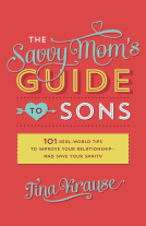 book cover for The Savvy Mom's Guide to Sons