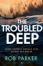 Cover Image: The Troubled Deep