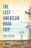 Cover Image: The Last American Road Trip