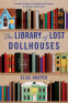 Cover Image: The Library of Lost Dollhouses