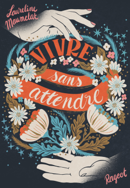 Couverture du livre pour Vivre sans attendre