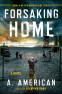 Cover Image: Forsaking Home