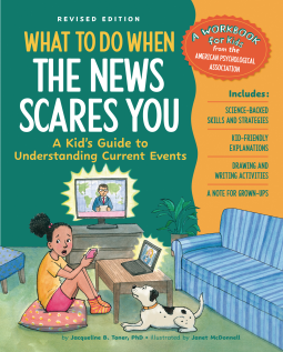 book cover for What to Do When the News Scares You, Revised Edition