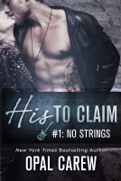 book cover for His to Claim #1: No Strings