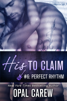 book cover for His to Claim #6: Perfect Rhythm
