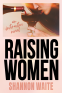 Cover Image: Raising Women