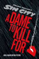 book cover for Sin City 2: A Dame to Kill For