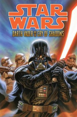 book cover for Star Wars: Darth Vader and the Cry of Shadows
