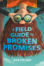 Cover Image: A Field Guide to Broken Promises